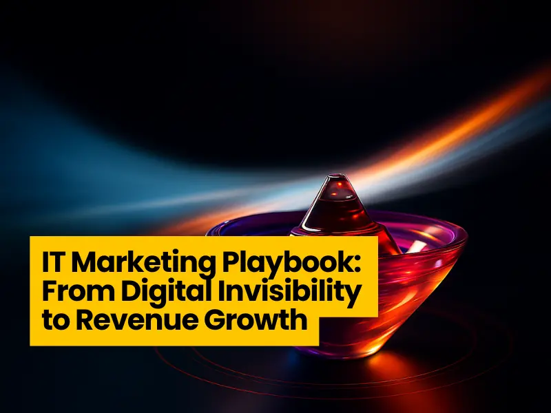 Ultimate IT Marketing Playbook