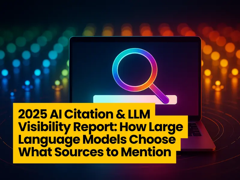 2025 AI Visibility Report: How LLMs Choose What Sources to Mention