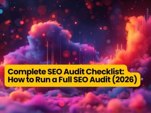 The Complete SEO Audit Guide: Boost Your Website Performance in 2025